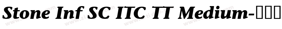 Stone Inf SC ITC TT Medium字体转换